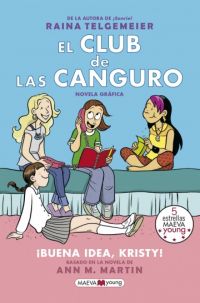 Portada còmic ¡Buena idea, Kristy! de Raina Telgemeier